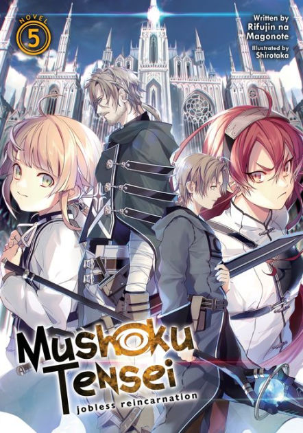 Featured image of post Mushoku Tensei Jobless Reincarnation (Light Novel) Vol. 5